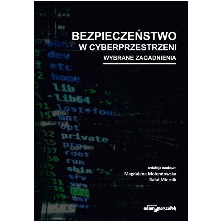 Bezpieczeństwo w cyberprzestrzeni. Wybrane...