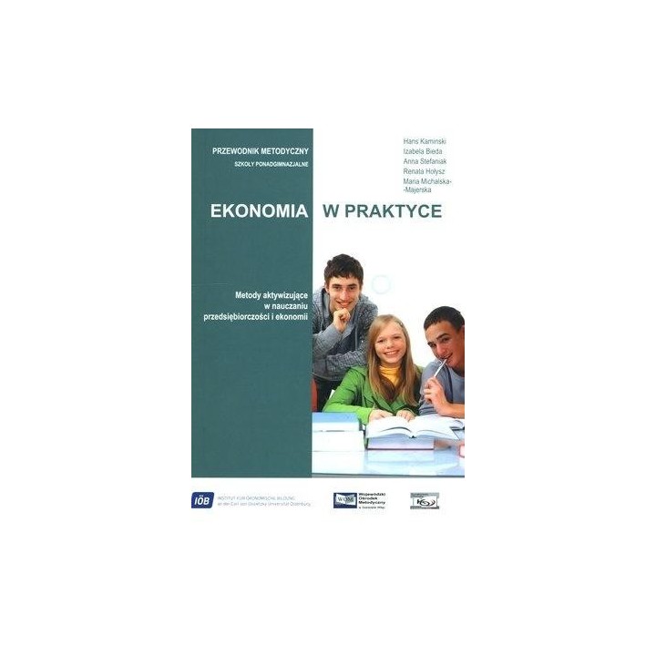 Ekonomia w praktyce. Metody aktywizujące...+ CD