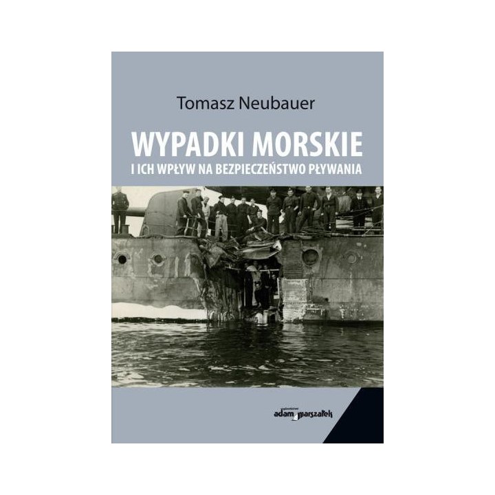 Wypadki morskie i ich wpływ na bezpieczeństwo...