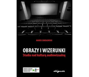 Obrazy i wizerunki. Studia nad kulturą...