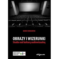 Obrazy i wizerunki. Studia nad kulturą...