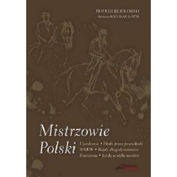 Mistrzowie Polski. Rozmowy ze Sportowcami..