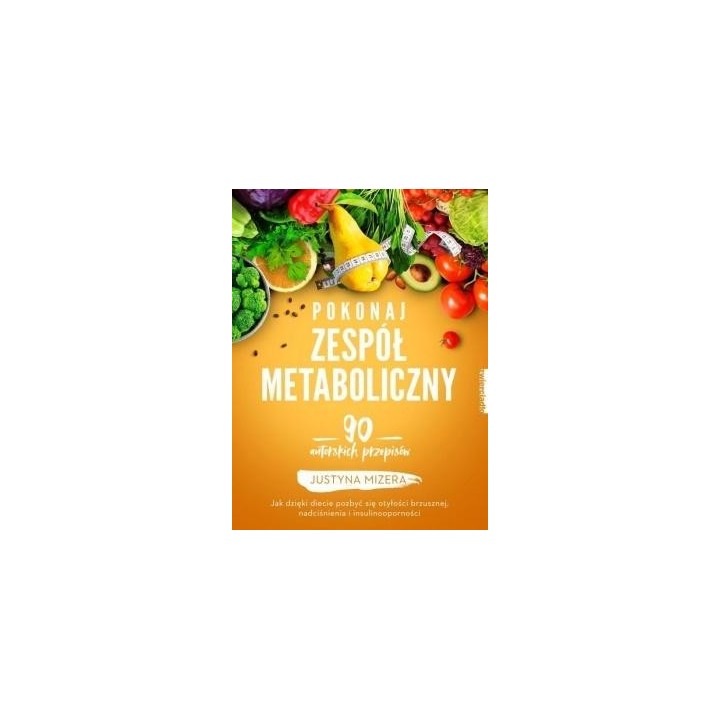 Pokonaj zespół metaboliczny