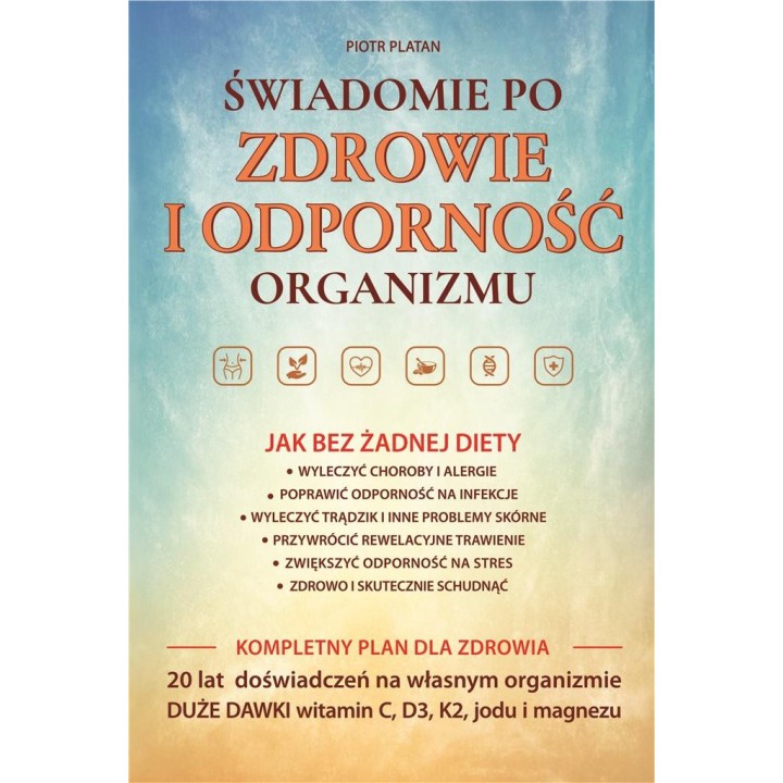 Świadomie po zdrowie i odporność organizmu