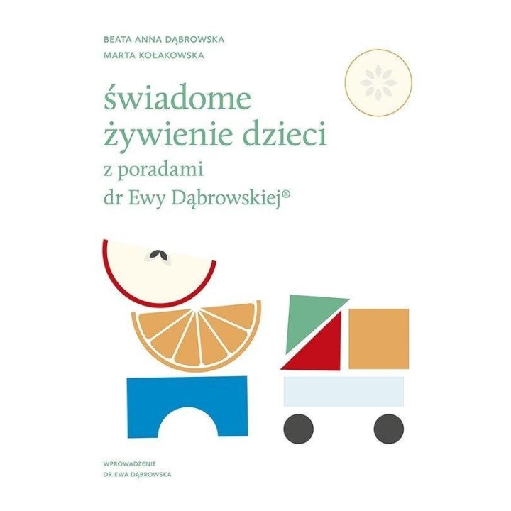 Świadome żywienie dzieci z poradami dr Ewy D.