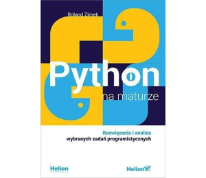 Python na maturze. Rozwiązania i analiza...