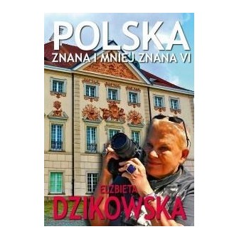 Polska znana i mniej znana VI
