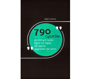 790 cytatów, po których twoje życie już nigdy...