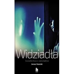 Widziadła świadectwa z zaświatów