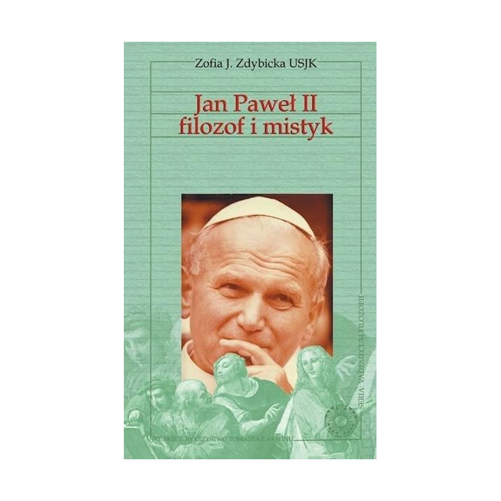 Jan Paweł II filozof i mistyk