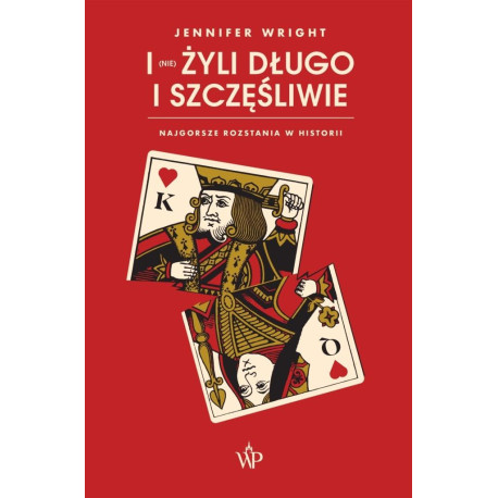 I (nie) żyli długo i szczęśliwie