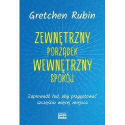 Zewnętrzny porządek, wewnętrzny spokój