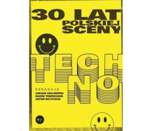 30 lat polskiej sceny techno