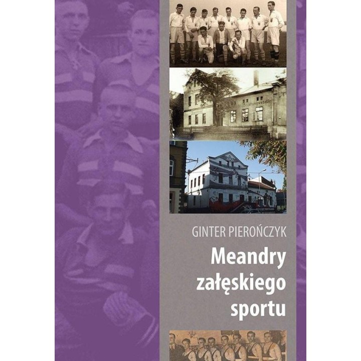 Meandry załęskiego sportu