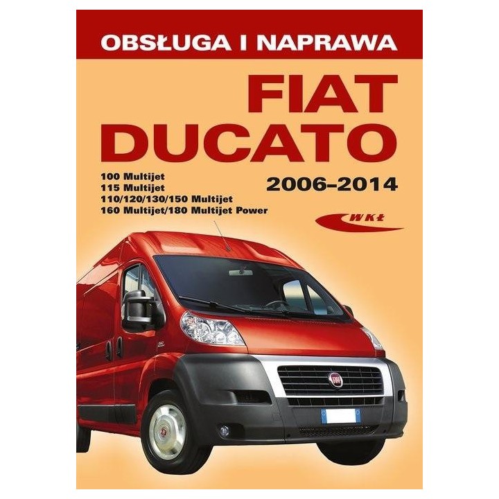 Fiat Ducato III (typ 250) modele 2006-2014...