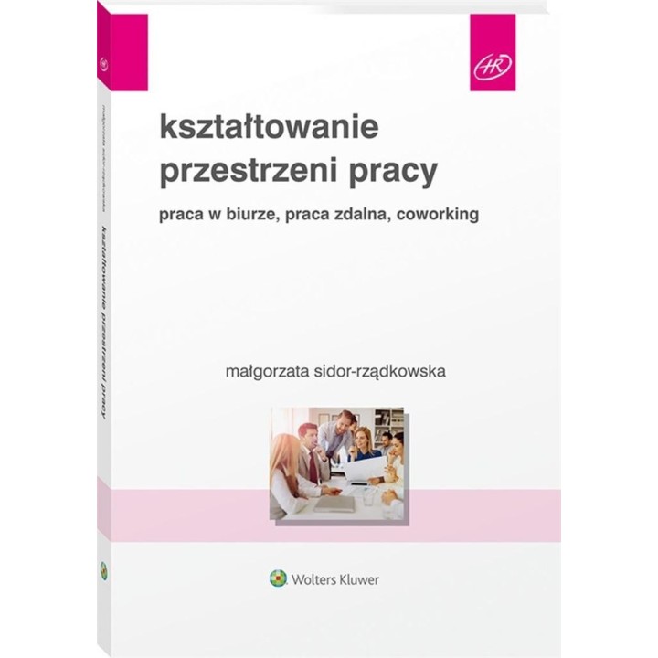 Kształtowanie przestrzeni pracy. Praca w biurze