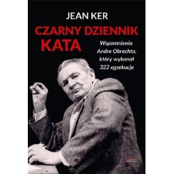 Czarny dziennik kata. Wspomnienia Andre Obrechta