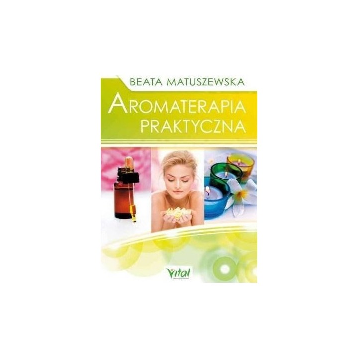 Aromaterapia praktyczna w.2