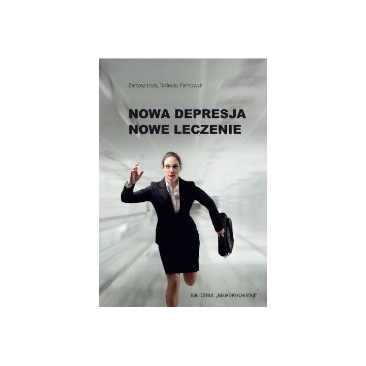 Nowa depresja. Nowe leczenie