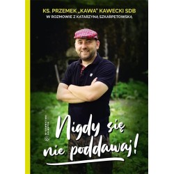 Nigdy się nie poddawaj!