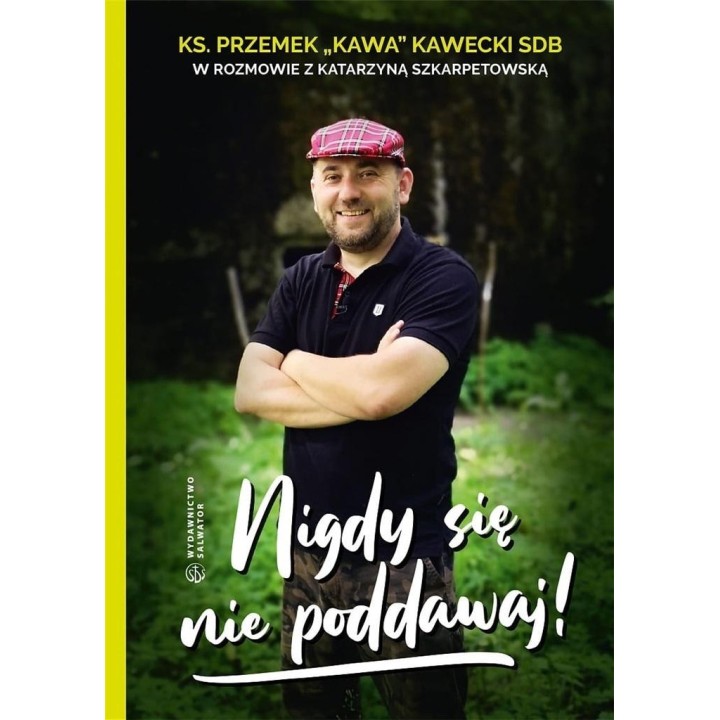 Nigdy się nie poddawaj!