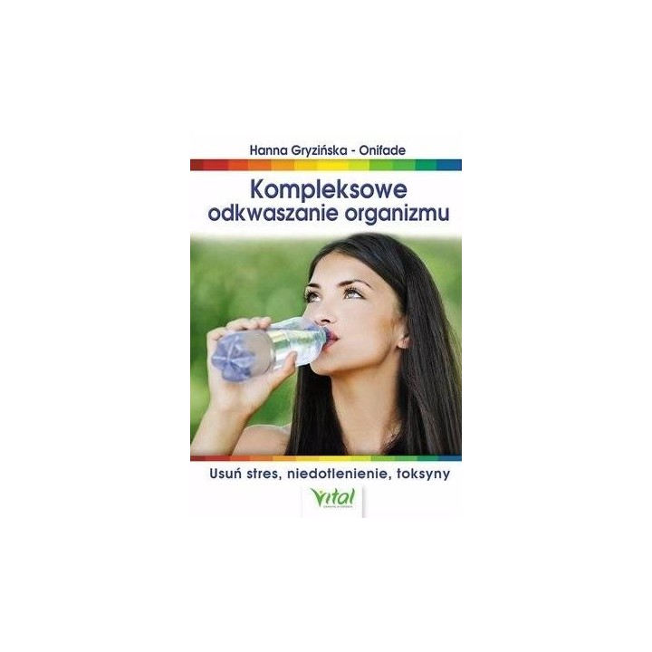 Kompleksowe odkwaszanie organizmu