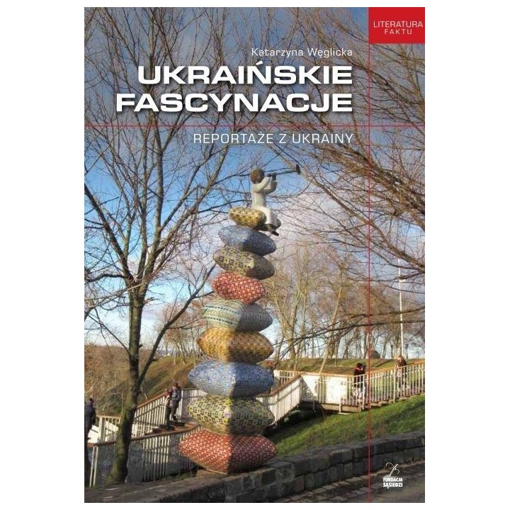 Ukraińskie fascynacje