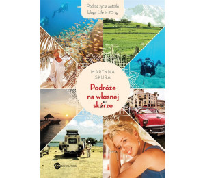 Podróże na własnej skórze