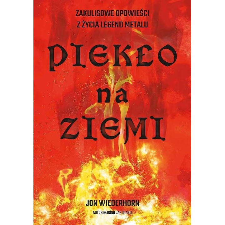 Piekło na ziemi. Zakulisowe opowieści z życia..