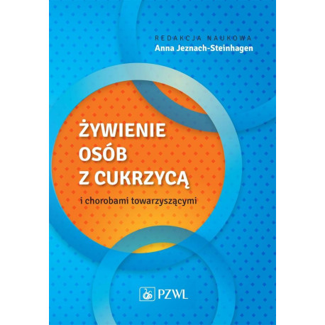 Żywienie osób z cukrzycą i chorobami towarzyszącym