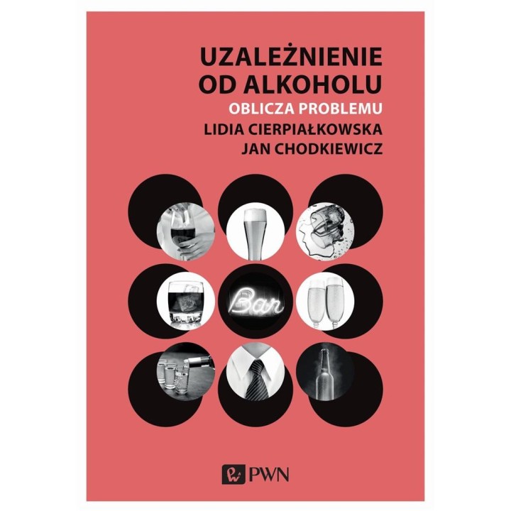 Uzależnienie od alkoholu. Oblicza problemu