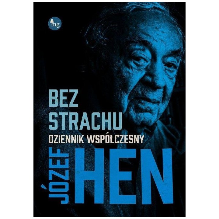 Bez strachu. Dziennik współczesny