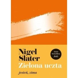 Zielona uczta: jesień, zima