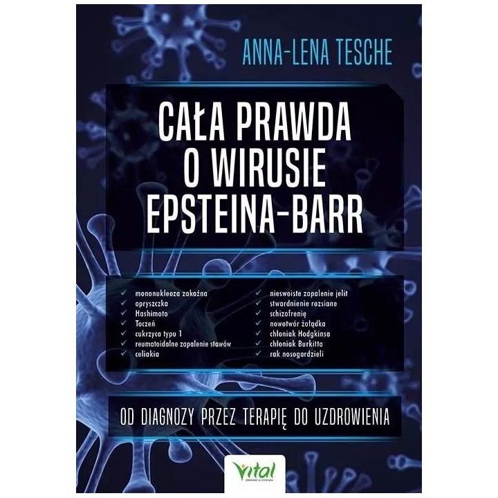 Cała prawda o wirusie Epsteina-Barr