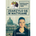Zdarzyło się w Watykanie. Nieznane historie zza...
