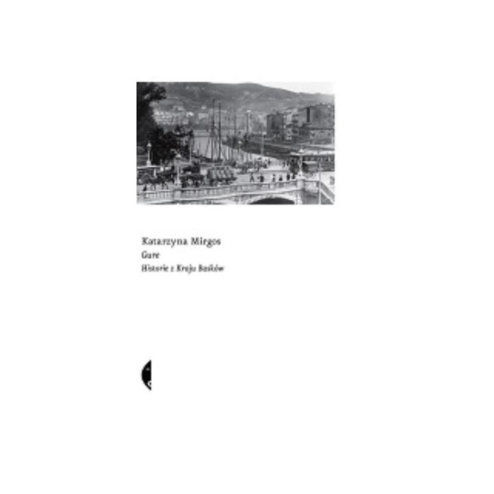 Gure. Historie z Kraju Basków