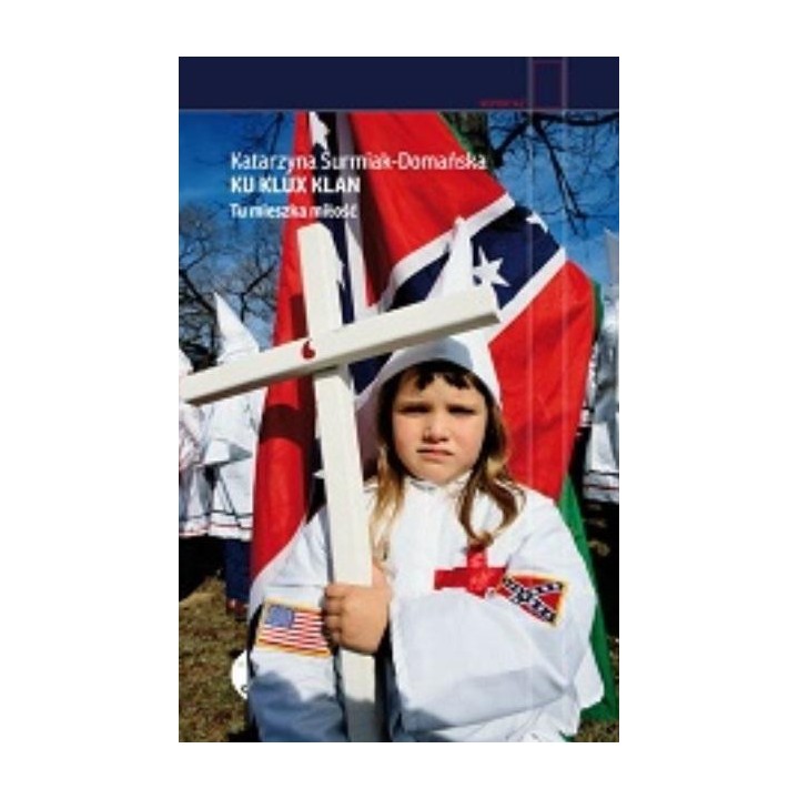 Ku Klux Klan. Tu mieszka miłość wyd.2