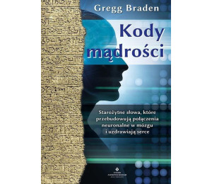 Kody mądrości. Starożytne słowa...
