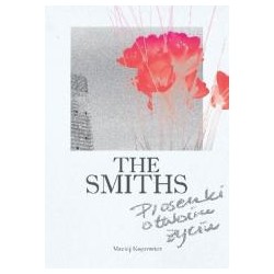 The Smiths. Piosenki o twoim życiu