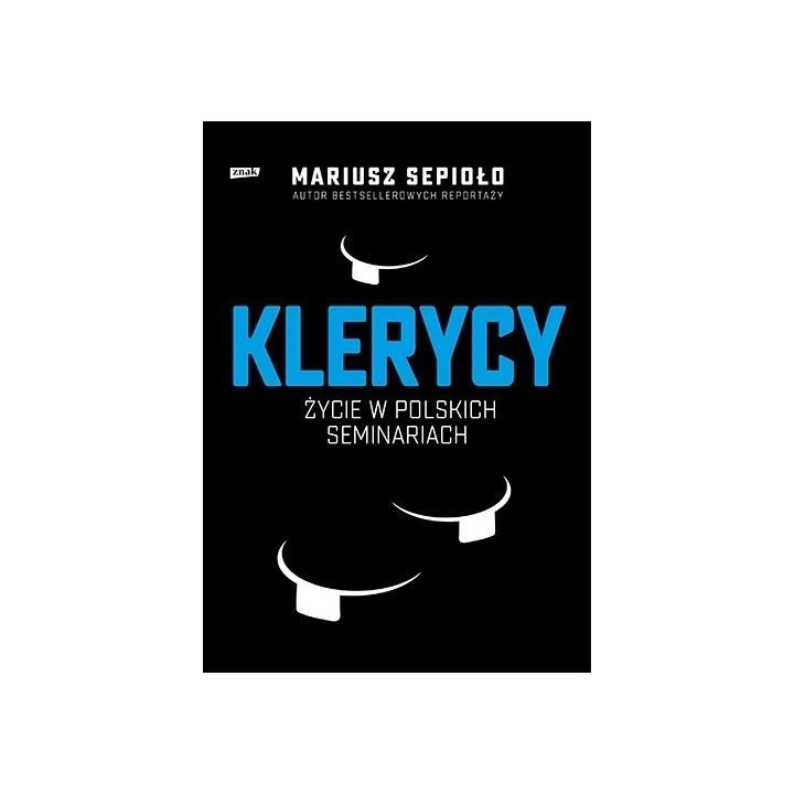 Klerycy. O życiu w polskich seminariach