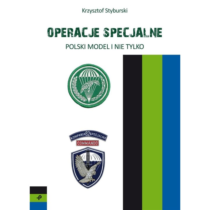 Operacje specjalne. Polski model i nie tylko