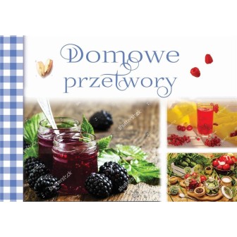 Domowe przetwory