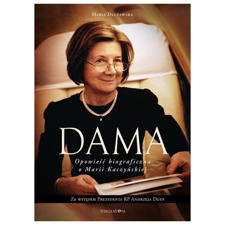 Dama. Opowieść biograficzna o Marii Kaczyńskiej