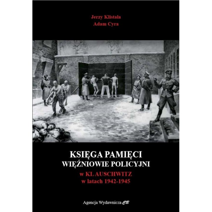 Księga Pamięci. Więźniowie policyjni...