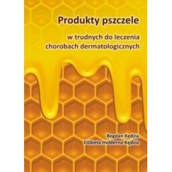 Produkty pszczele w trudnych do leczenia...