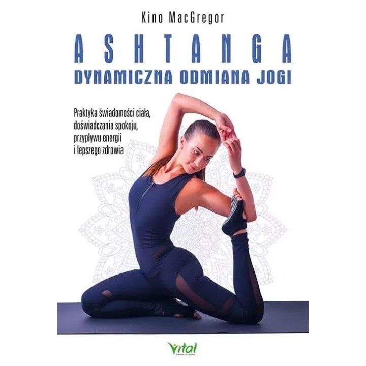 Ashtanga - dynamiczna odmiana jogi