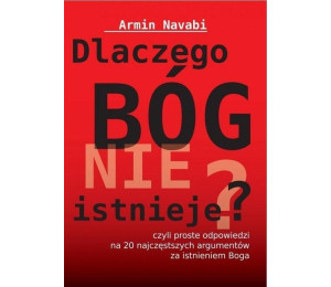 Dlaczego Bóg nie istnieje?