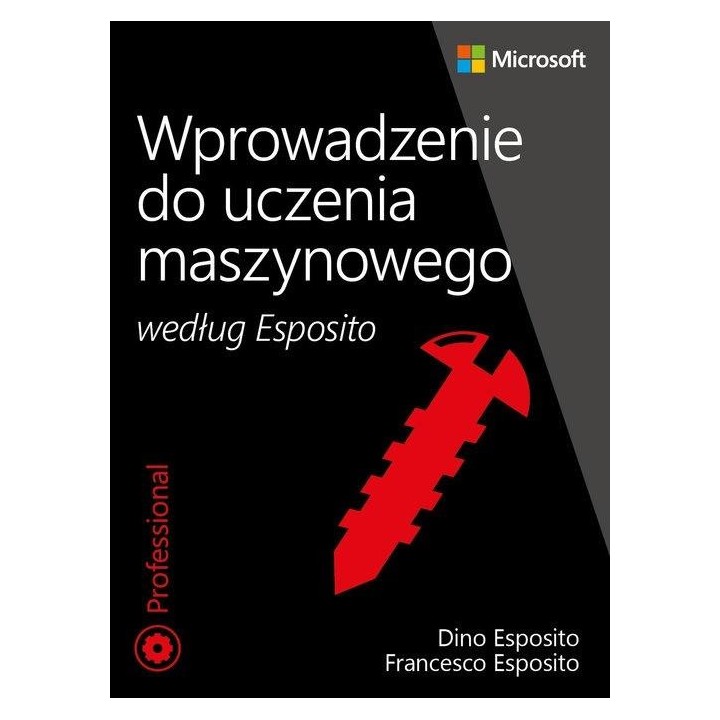 Wprowadzenie do uczenia maszynowego wg. Esposito