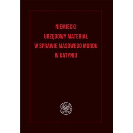 Niemiecki urzędowy materiał w sprawie masowego...