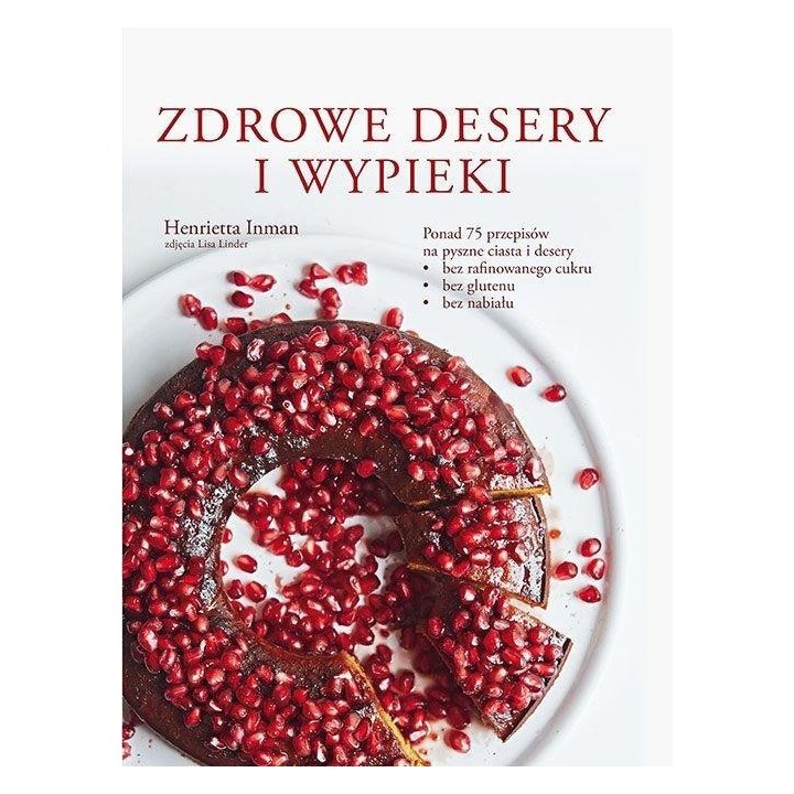 Zdrowe desery i wypieki